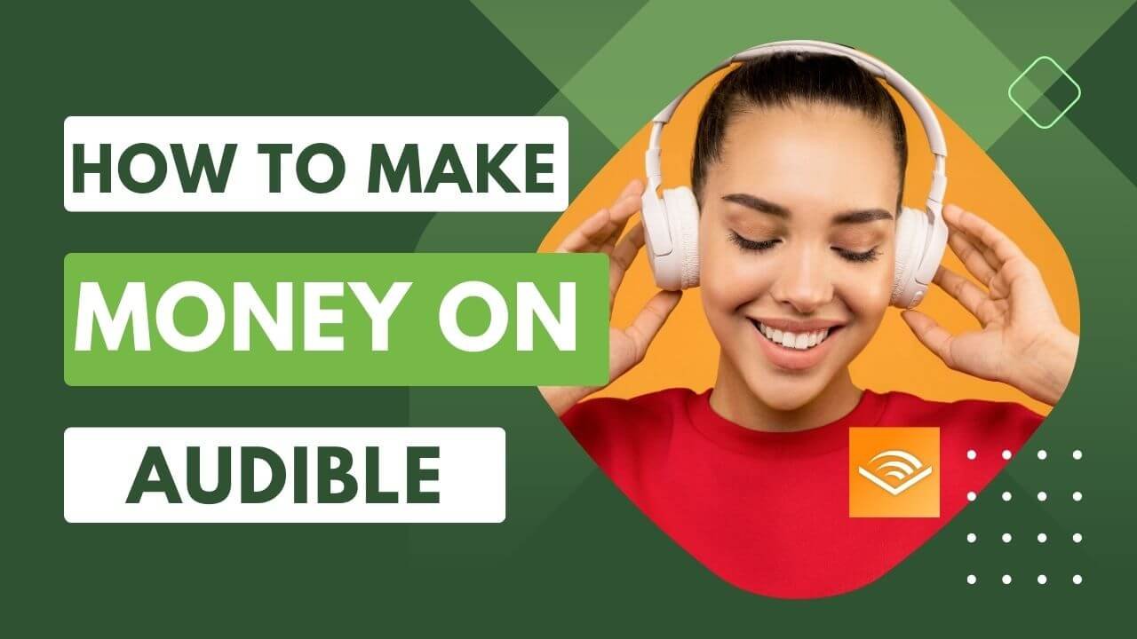 How to Make Money on Audible