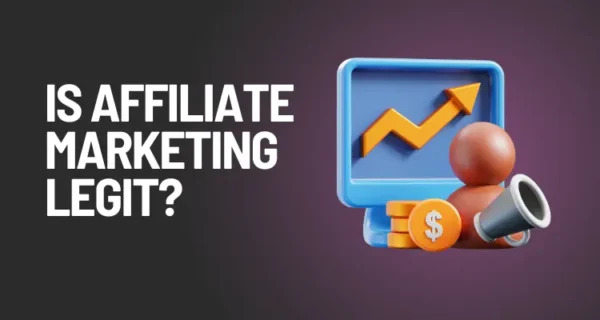 Is Affiliate Marketing Legit The Straight Answer