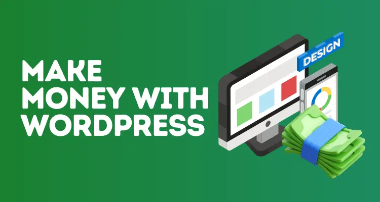 Make Money with WordPress