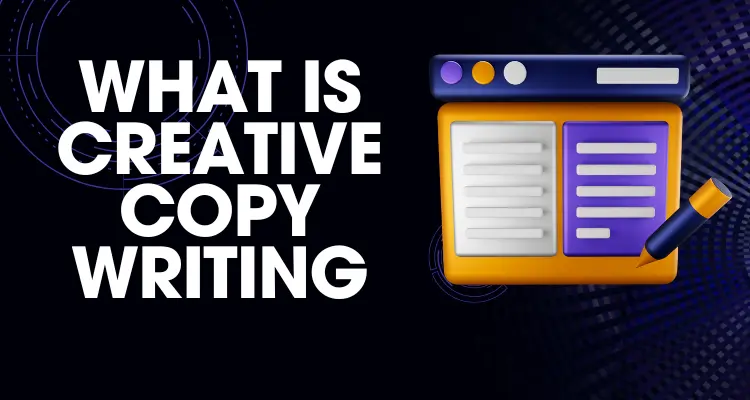 What is Creative Copy writing