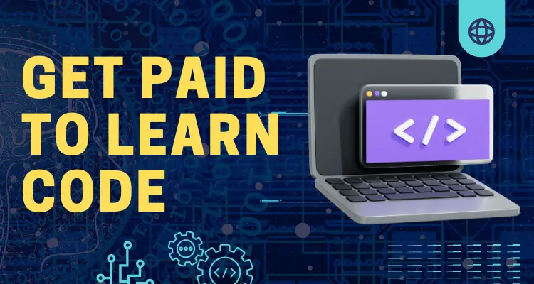 Get Paid to Learn Code